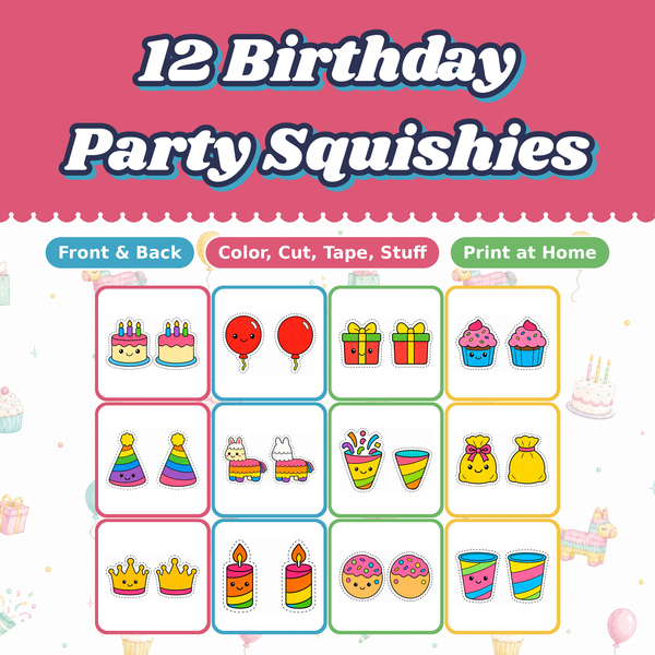 Birthday Party Paper Squishies, 12 Printable Designs, Cake Balloon Present, DIY Kids Craft
